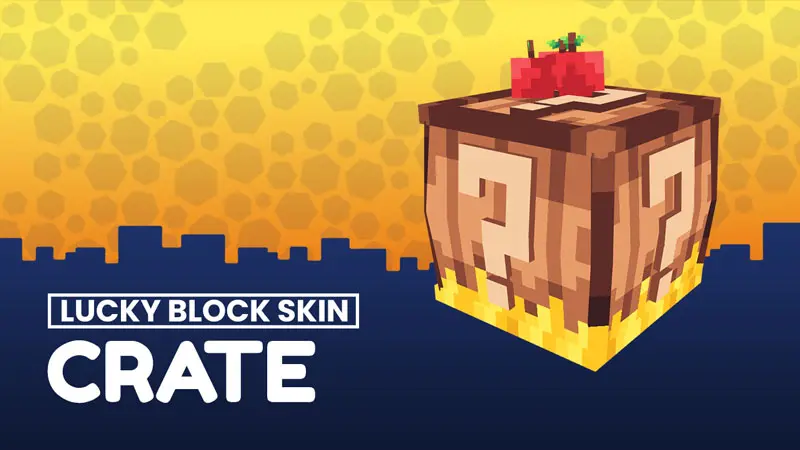 Crate - Lucky Block Skin