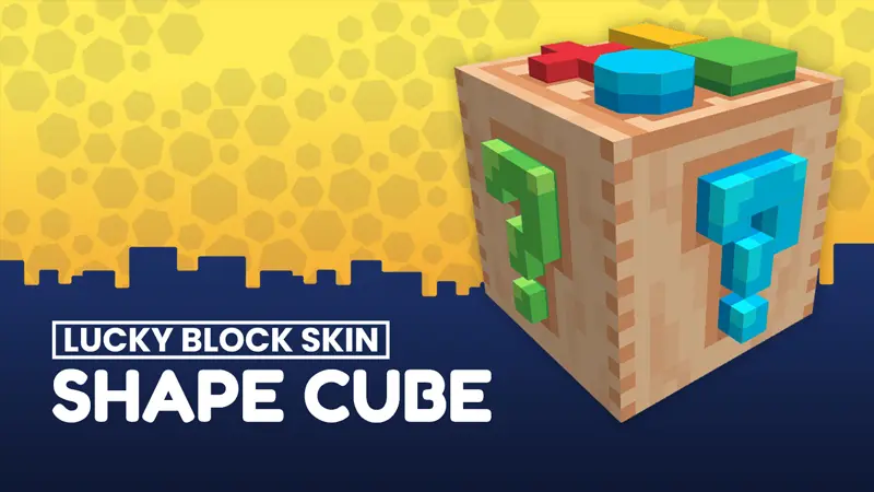 Shape Cube - Lucky Block Skin