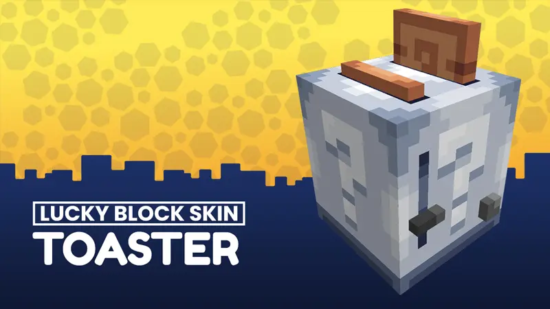 Toaster - Lucky Block Skin
