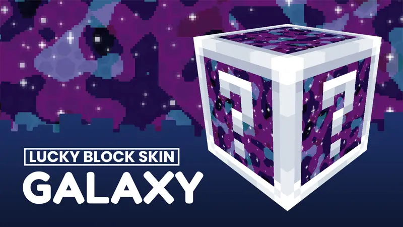 Galaxy - Lucky Block Skin